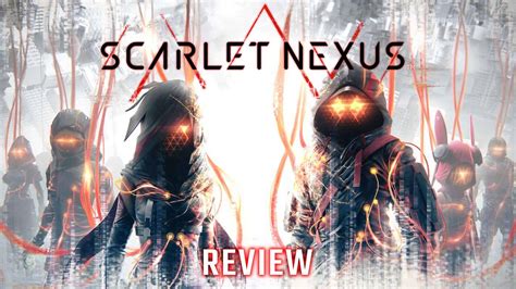 Scarlet Nexus! A Deep Dive into a Psychic Cyberpunk World with Intriguing Dual Protagonists!