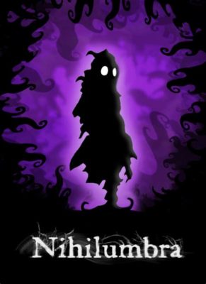 Nihilumbra – A Soul Searching Platformer Filled With Colorful Puzzles and Thought-Provoking Themes!